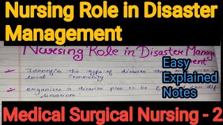 Notes Of Role Of Nurse in Disaster Management in Medical Surgical Nursing -2 in Hindi.