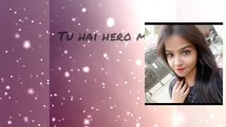 Tu hai hero mera(female version)