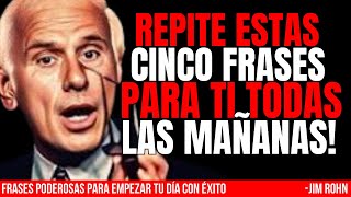 Los 5 Mantras de Éxito que Debes Decir Cada Mañana | Discurso Motivacional JIM ROHN|