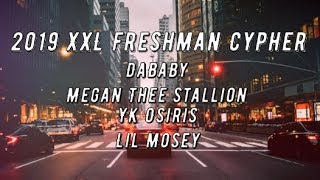 DaBaby, Megan Thee Stallion, YK Osiris and Lil Mosey's 2019 XXL Freshman Cypher