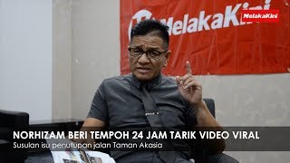 NORHIZAM BERI TEMPOH 24 JAM TARIK VIDEO VIRAL