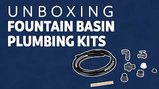 Unboxing Fountain Basin Plumbing Kits - Atlantic-Oase