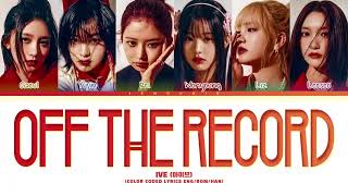 IVE Off The Record 1hour / 아이브 오프 더 레코드 1시간