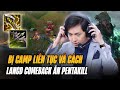 BỊ RỪNG ĐỐI THỦ CAMP LIÊN TỤC VÀ CÁCH LANGD COMEBACK FARM MẠNG ĂN PENTAKILL GÁNH TEAM ĐỈNH CAO