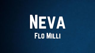 Flo Milli - Neva Lyrics ft Monaleo