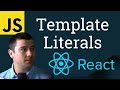 Learn JavaScript Template Literals || 2022 || before learning || React JS