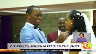 Citizen TV journalist Sam Gituku ties the knot