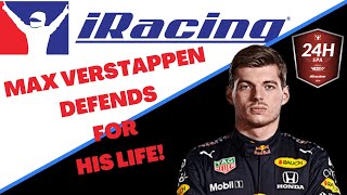 Max Verstappen Defends For His Life @ iRacing Spa 24.  Apologies For Poor Quality - Replay Failed