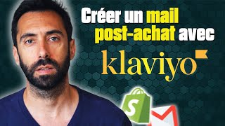 Comment AUTOMATISER un mail post-achat sur SHOPIFY (avec KLAVIYO)