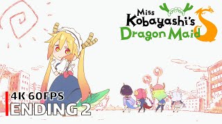 Miss Kobayashi's Dragon Maid - Ending 2 [4K 60FPS | Creditless | CC]