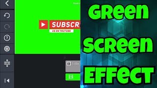 How to use green screen effect in KineMaster