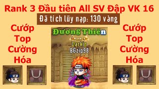 Làng Lá Phiêu Lưu Ký -  Rank 3 đầu tiên All SV đập vk 16 cướp top cường hóa và cái kết.