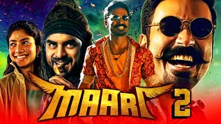 Maari 2 - मारी २ (Full HD) - धनुष की तमिल एक्शन हिंदी डब्ड फुल मूवी | Sai Pallavi, Krishna