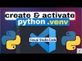Set Up Python Virtual Environment in VS Code for Windows 10/11