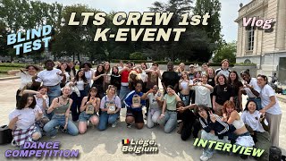 [4K] [KPOP IN PUBLIC] RANDOM DANCE COMPETITION, BLIND TEST, INTERVIEW, VLOG | LTS CREW 1ST K-EVENT