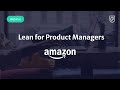 Webinar: Lean for Product Managers by Amazon Sr PM, Tim Mullen