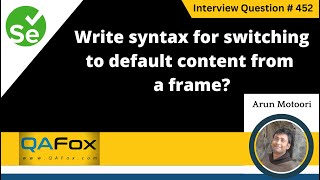 Write syntax for switching to default content from a frame (Selenium Interview Question #452)