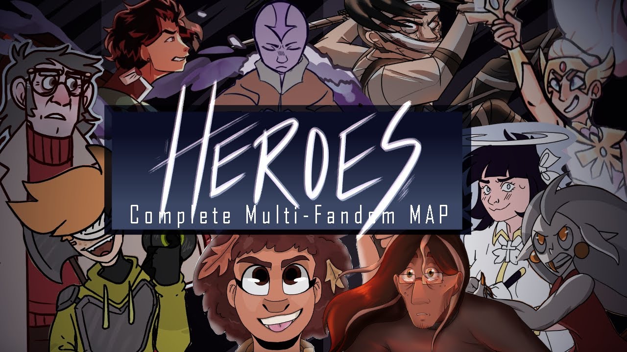 Heroes Complete Multifandom Map Youtube