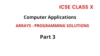 icse computer applications class 10 | Arrays || Part 3 | malayalam | code eureka