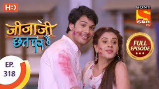 Jijaji Chhat Per Hai - Ep 318 - Full Episode - 25th March, 2019