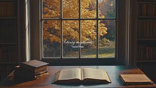 a playlist for daydreaming in the library