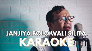 JANJIYA BOLO WALI SILITA - MAYER ANGIO (KARAOKE)