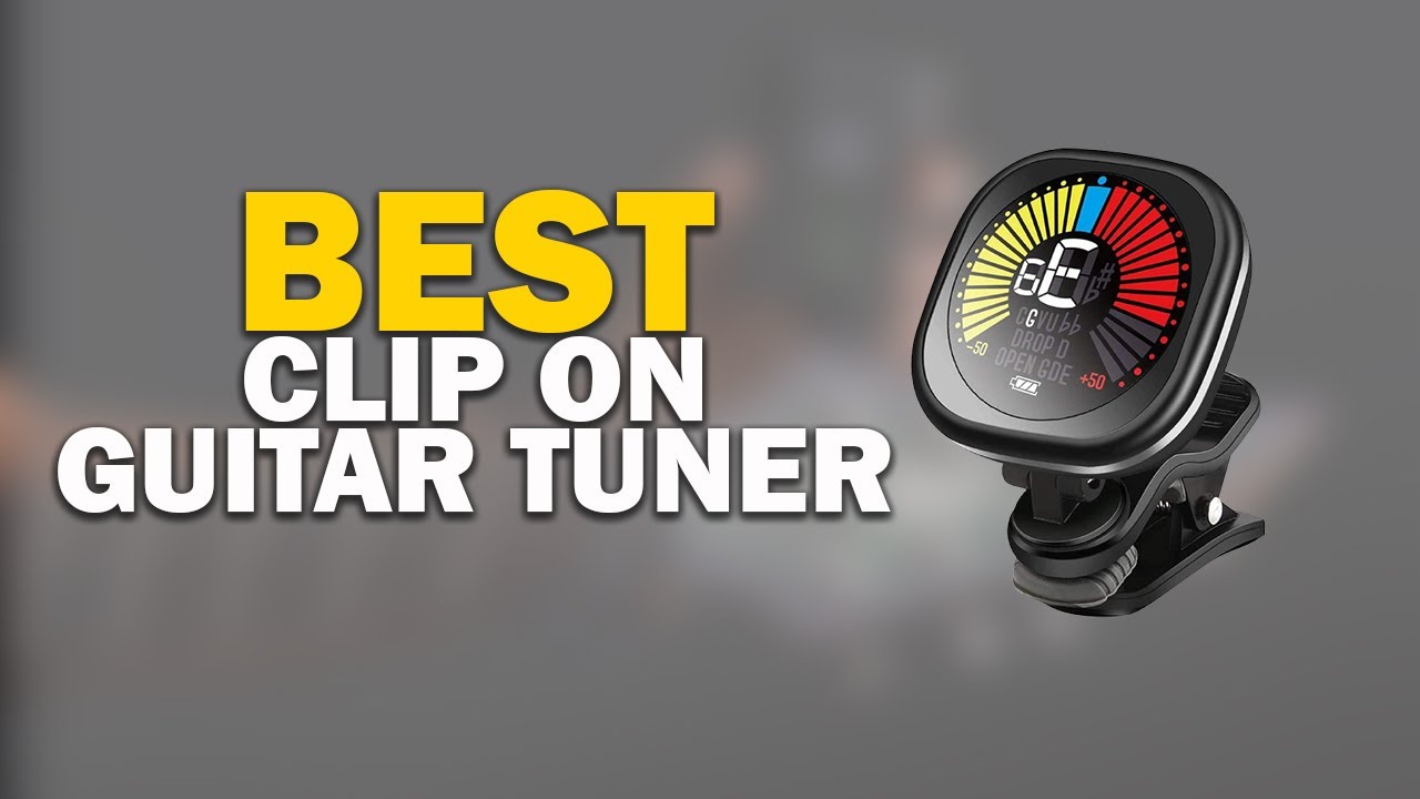 Best Clip On Guitar Tuner In 2022 - Top 6 Best Clip On Guitar Tuners ...