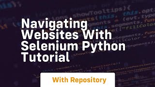 navigating websites with selenium python tutorial