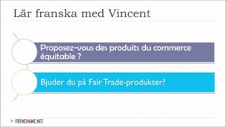 Franska på 5 minuter I Första stegen till att prata franska  # 3