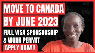 FREE Canada Work Visa 2024: Visa and Accommodation Provided | NO LMIA