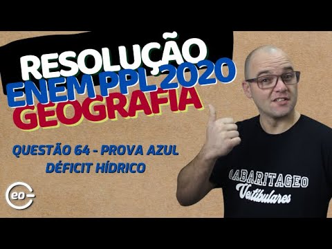 RESOLUÇÃO ENEM PPL 2020 GEOGRAFIA – QUESTÃO 64 PROVA AZUL - YouTube