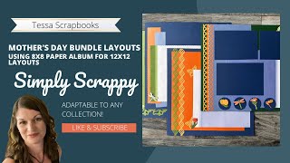 Simply Scrappy: Mother's Day Bundle 12x12 Layouts