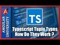 💥 Typescript Tuple Types and Arrays Strong Typing
