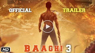 Baaghi 3 Movie | Official Trailer | Release Date | Tiger Shroff | Shraddha Kapoor | Ahmed Khan