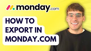 How to Export in Monday.com [2026 Full Guide]