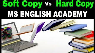 Soft Copy Vs Hard Copy ( English Debate)