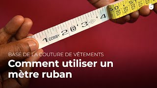 Comment utiliser un mètre ruban ? | Couture