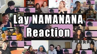 LAY 레이 'NAMANANA' MV "Reaction Mashup"