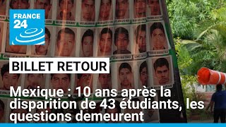 Mexique : dix ans après la disparition des 43 étudiants d’Ayotzinapa, les questions demeurent