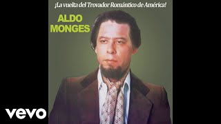 Aldo Monges - Mujer de un Hombre Triste (Official Audio)