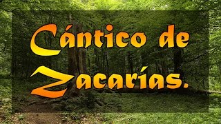 Cántico de Zacarias - Oración de agradecimiento a Dios