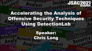 [JSAC2021] Accelerating the Analysis of Offensive Security Techniques Using DetectionLab