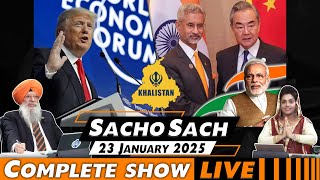 Sacho Sach With Dr.Amarjit Singh - Jan 23, 2025 (Complete Show)