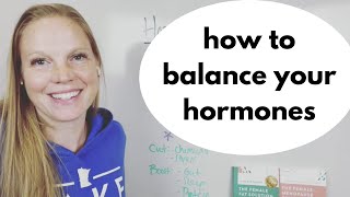 How to balance your hormones!