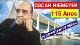 10 IMPORTANTES OBRAS DE OSCAR NIEMEYER