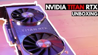 Nvidia Titan RTX (unboxing)