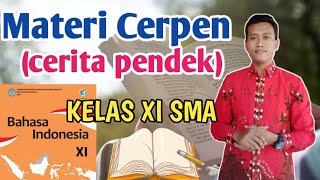 Materi Cerpen (Cerita Pendek) Bahasa Indonesia Kelas 11 SMA