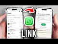 How To Link WhatsApp To Another Phone Without QR Code - Step By Step