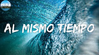 Al Mismo Tiempo - Rauw Alejandro (Lyrics)