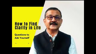 How to find Clarity in Life #clarity #claritymatters #clarityandfocus #motivation #selfimprovement